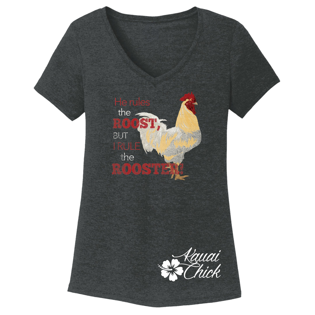 Ladies Kauai Chick Rule the Roost V-Neck T-Shirt