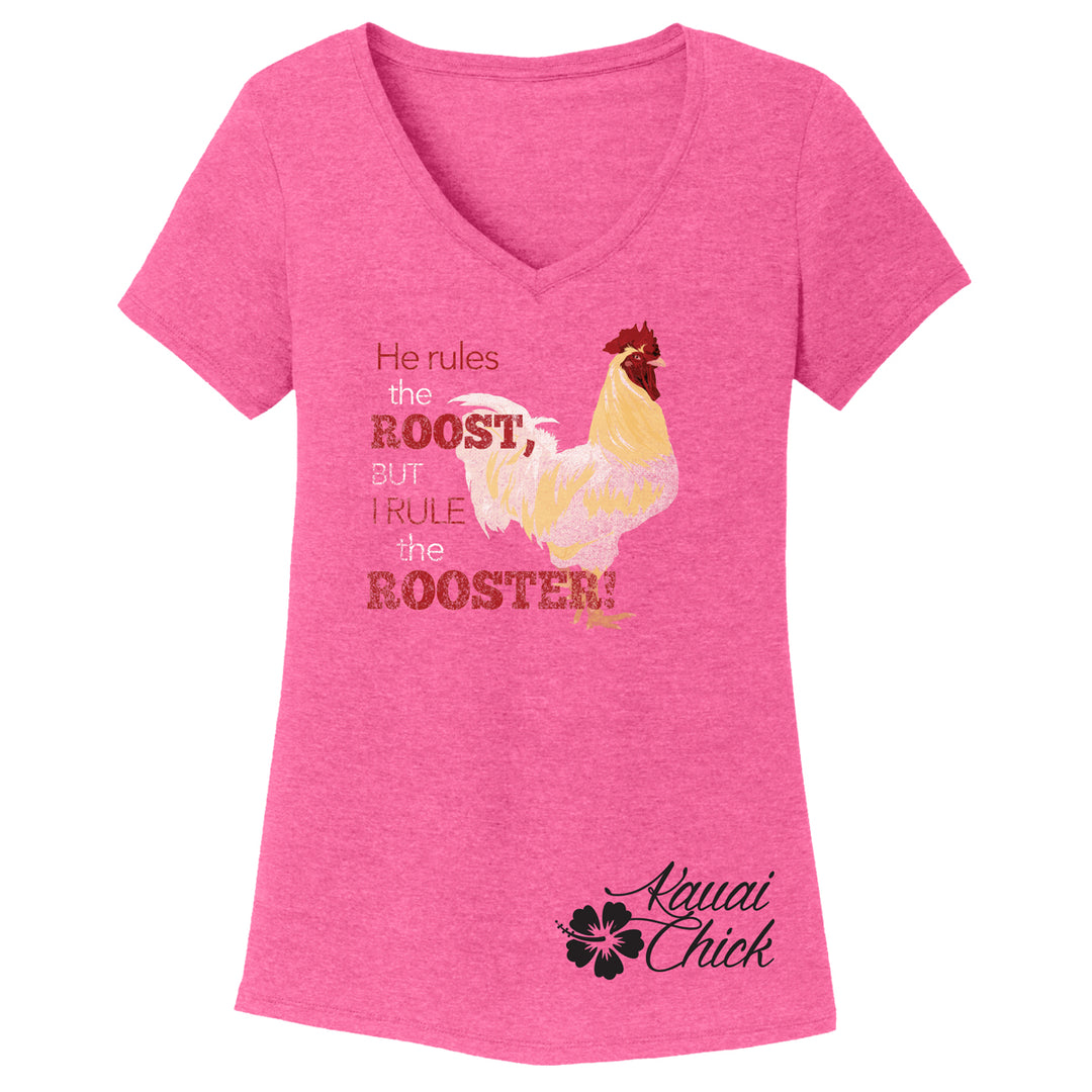 Ladies Kauai Chick Rule the Roost V-Neck T-Shirt
