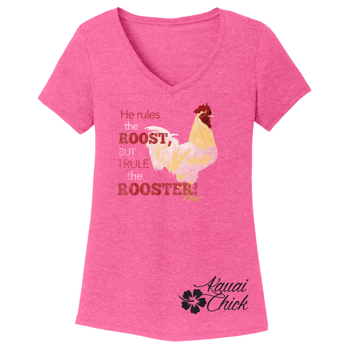 Ladies Kauai Chick Rule the Roost V-Neck T-Shirt
