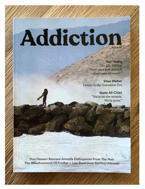 ADDICTION, A NEW SURF PUBLICATION
